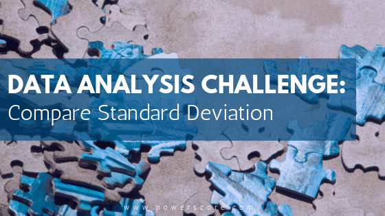 Data Analysis Challenge: Compare Standard Deviations