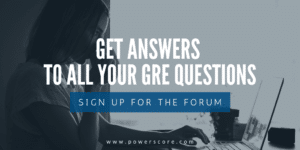 PowerScore GRE Forum