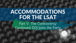 Accommodations for the LSAT Part 5