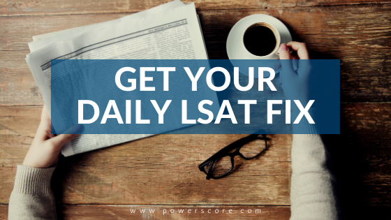 Get Your Daily LSAT Fix