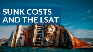 Sunk Costs and the LSAT