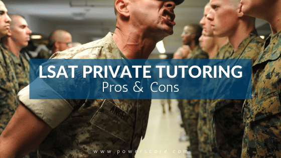 LSAT Private Tutoring Pros and Cons