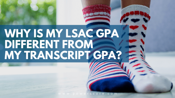 Why is My LSAC GPA Different from My Transcript GPA?