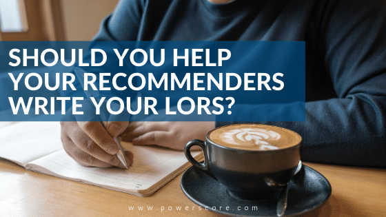 Should You Help Your Recommenders Write Your LORs?