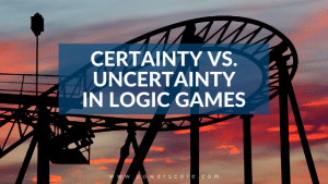 Certainty vs. Uncertainty in Logic Games