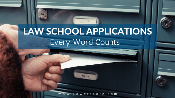 Law School Applications: Every Word Counts