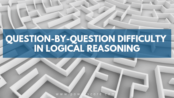 Question-by-Question Difficulty in Logical Reasoning 