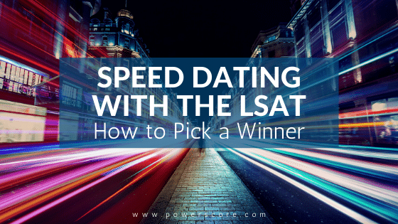 Speed Dating with the LSAT