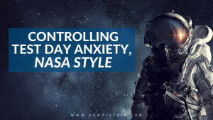Controlling Test Day Anxiety, NASA Style