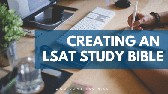 Creating an LSAT Study Bible
