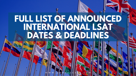 Full List of Announced International LSAT Dates & Deadlines