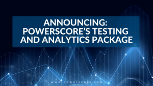 PowerScore's Testing and Analytics Package