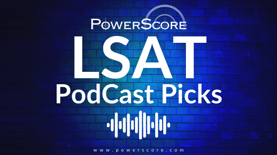 PowerScore Spotify Podcast Playlist