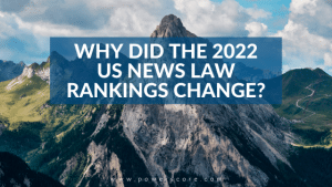 Why Did the 2022 US News Law Rankings Change?
