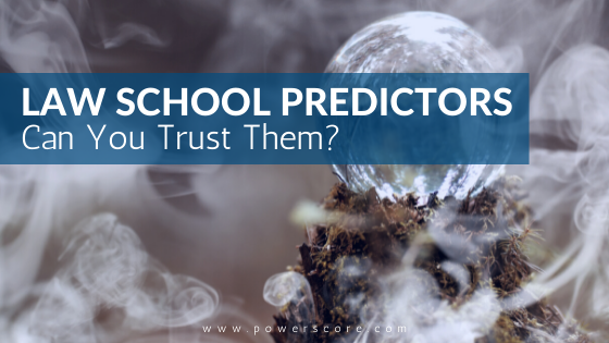 Law School Predictors Can You Trust Them