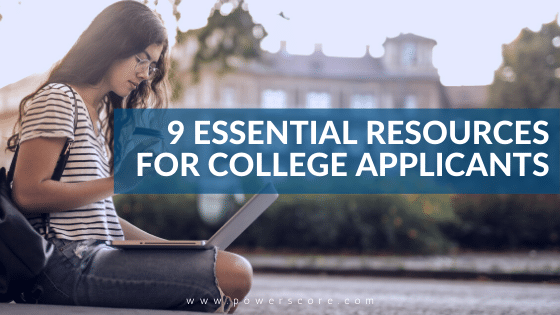 9 Essential Resources for College Applicants