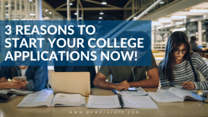 3 Reasons to Start Your College Applications Now!